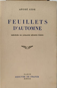 Feuillets d'automne précédés de quelques récents écrits. André Gide