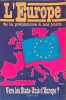 L'europe : de la prehistoire a nos jours : vers les etats-unis d'europe ? 103197. Jean Combes