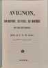 Avignon son histoire ses papes ses monumens et ses environs. JOUDOU (Jean-Baptiste-Marie)