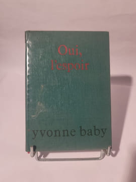 Oui l'espoir exemplaire numéroté 500. Yvonne Baby