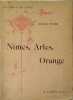 N&icirc;mes Arles Orange. Roger Peyre