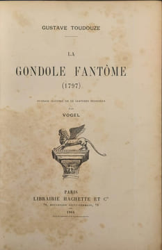 La gondole fantome ( 1797) /52 gravures de vogel. Gustave Toudouze