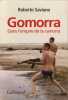Gomorra: Dans l'empire de la camorra. Saviano Roberto  Raynaud Vincent