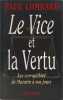 Le vice et la vertu les corruptibles de Mazarin &agrave; nos jours. Lombard P