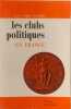 Les clubs politiques en france. Jean Andr&eacute; Faucher
