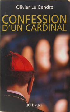 Confession d'un cardinal (Essais Et Documents). Le Gendre-O