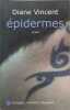 EPIDERMES. Vincent Diane