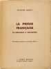 La Presse Fran&ccedil;aise de Renaudot &agrave; Rochefort. Raymond Manevy