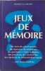 Jeux de m&eacute;moire. Thierry M Carabin