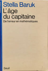 L'âge du capitaine de l'erreur en mathématiques