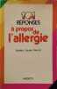 101 r&eacute;ponses &agrave; propos de l'allergie. Claude Th&eacute;rond