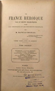 La France héroïque tome 1 et 2. M. B. Bouniol