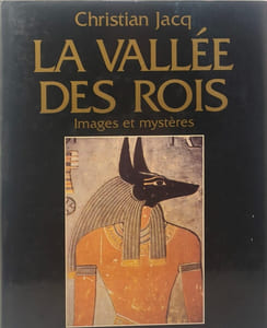 La vallée des rois - images et mystères
