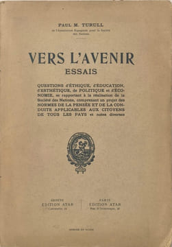 Vers l'Avenir - dédicassé par l'auteur. Paul M. Turull