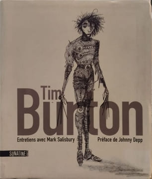 Tim Burton - entretiens avec Mark Salisbury - préface de Johnny Depp. Salisbury Mark