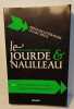 Le Jourde & Naulleau : Pr&eacute;cis de litt&eacute;rature du XXIe si&egrave;cle. Jourde Pierre / Naulleau Eric