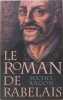 Le roman de Rabelais. Ragon Michel
