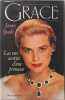 Grace / les vies secretes d'une princesse. Spada James
