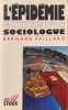 L'&eacute;pid&eacute;mie. carnets d'un sociologue. Paillard Bernard