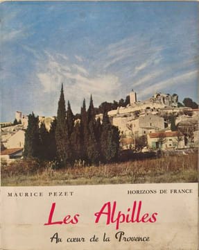 Les Alpilles au coeur de la Provence avant propos de Jean Giono avec 96 héliogravures et une carte. Maurice Pezet