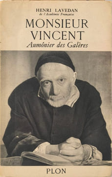Monsieur vincent aumonier des galères. Henri Lavedan