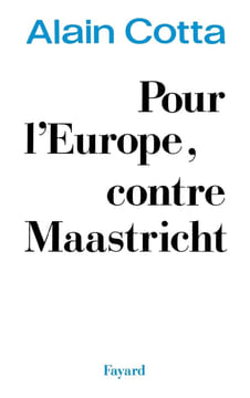 Pour l'Europe contre Maastricht. Cotta-A