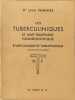 Les tuberculiniques et leur traitement homœopathique. Dr L&eacute;on Vannier