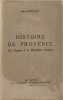 Histoire de Provence des origines &agrave; la R&eacute;volution fran&ccedil;aise. Raoul Busquet
