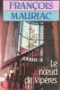 Le Noeud De Viperes. Mauriac Fran&ccedil;ois