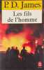 Les Fils de l'homme. James Phyllis Dorothy