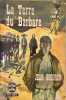 La Terre du Barbare. Jean Hougron