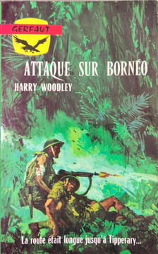 Attaque sur Bornéo. Harry Woodley