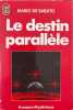 Le destin parallele. Sabato (de) Mario