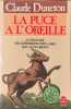 La Puce &agrave; l'oreille : Anthologie des expressions populaires avec leur origine. Duneton Claude