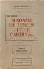 Madame de Tencin... et le cardinal. Ren&eacute; Vaillot