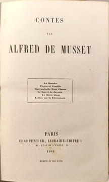 Contes la mouche pierre et camille mademoiselle mimi pinson le secret de javotte le merle blanc lettre sur la littérature. Alfred de Musset