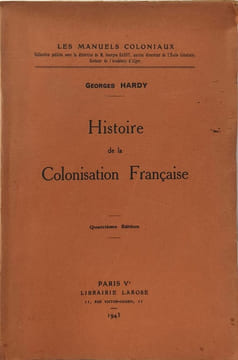 Histoire de la Colonisation Française. Georges Hardy