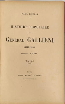 Histoire populaire du général gallieni ( 1849-1916 ). Paul Brulat