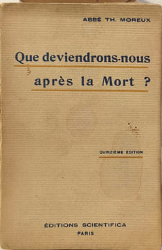 Que deviendrons-nous après la Mort. Abbé Th. Moreux