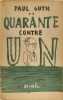 Quarante contre un. Paul Guth