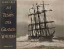 Au temps des grands voiliers. Yves Le Scal