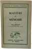 Mati&egrave;re et m&eacute;moire. Henri Bergson