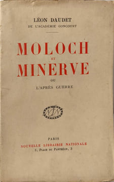 Moloch et Minerve ou L'Après Guerre EO numéroté. Léon Daudet
