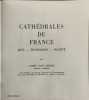 Cath&eacute;drales de France. Andr&eacute; Louis Pierre