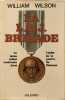 La L.B.J. Brigade. William Wilson