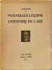 Nouvelles le&ccedil;ons d'histoire de l'art. L. Bordes