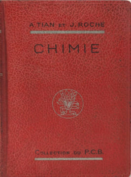Précis de chimie. A. Tian et J. Roche