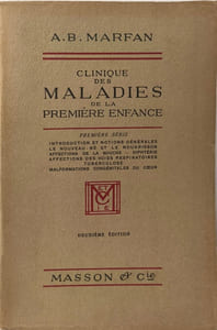 Clinique des maladies de la premiere enfance / premiere serie