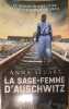 La sage-femme d'Auschwitz. Stuart Anna