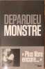 Monstre. Depardieu G&eacute;rard